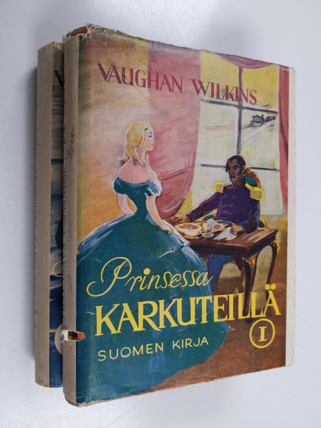 Vaughan Wilkins : Prinsessa karkuteillä 1-2