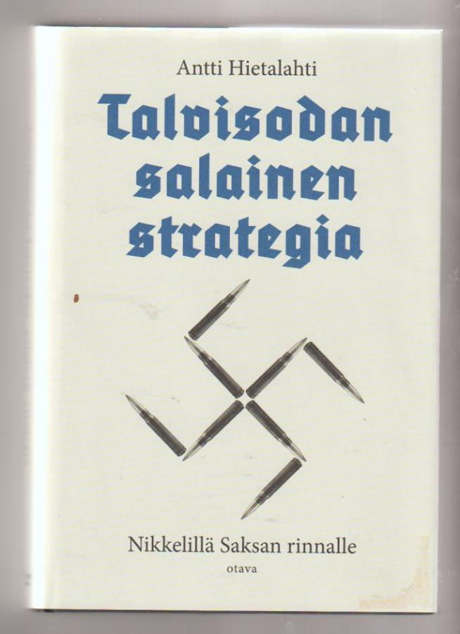 Antti Hietalahti : Talvisodan salainen strategia
