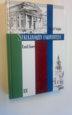 Emil Koren : Sukukansojen uskonyhteys : Unkarin ja Suomen...