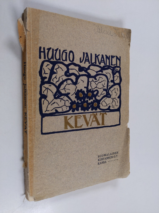 Huugo Jalkanen : Kevät : runoja