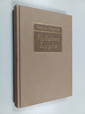 Maila Talvio : Kultainen lyyra