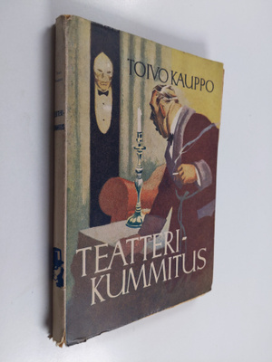 Teuvo Kauppo : Teatterikummitus : jännitysromaani