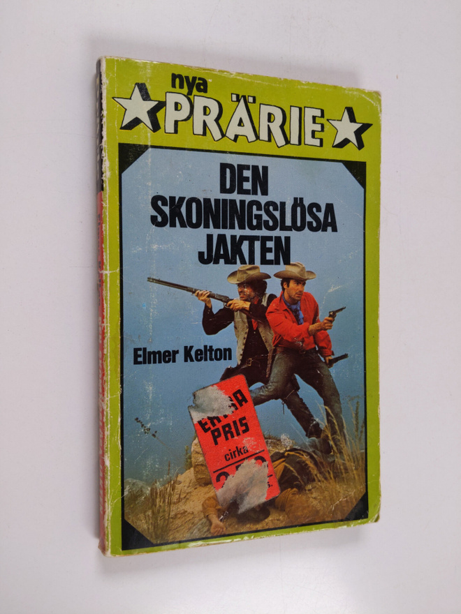 Elmer Kelton : Den skoningslösa jakten