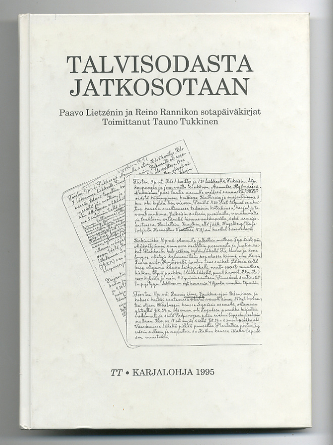 Tauno Tukkinen (toim.): Talvisodasta jatkosotaan: Paavo Liet