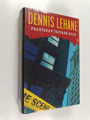 Dennis Lehane : Paahtavan taivaan alla
