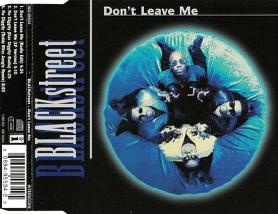 Blackstreet • Don't Leave Me CD-Single