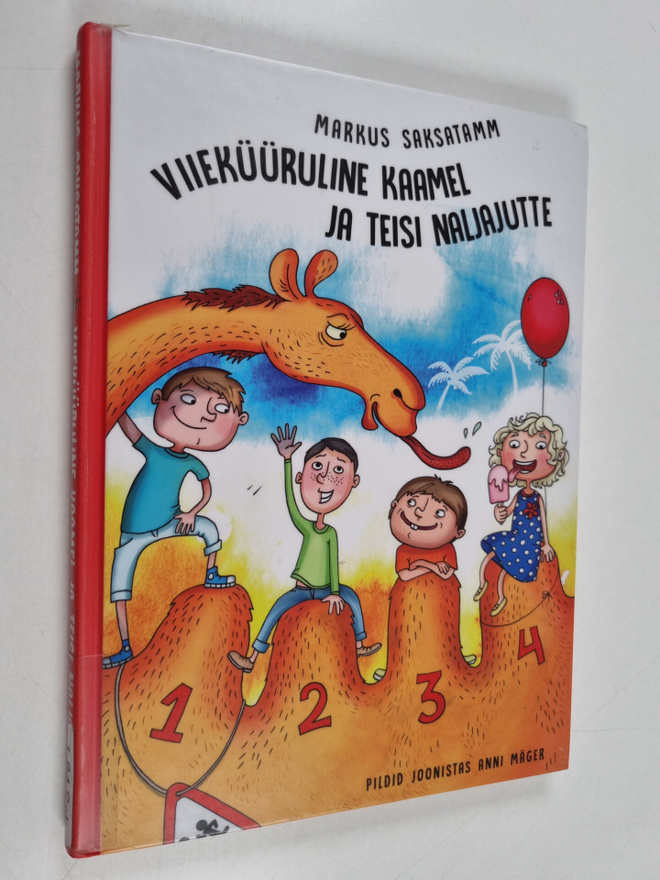 Markus Saksatamm : Viiekuuruline kaamel ja teisi naljajutte
