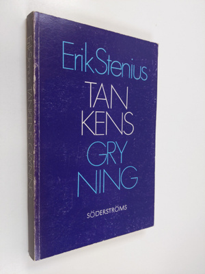 Erik Stenius : Tankens gryning : en studie över den väste...