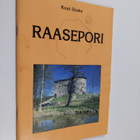Knut Drake : Raasepori : opaskirja - pikkukuva 1