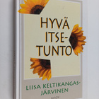Liisa Keltikangas-Järvinen : Hyvä itsetunto - pikkukuva 1