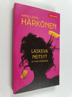 Anna-Leena Härkönen : Laskeva neitsyt ja muita kirjoituksia