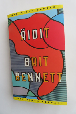 Britt Bennett: Äidit (Keltainen pokkari)