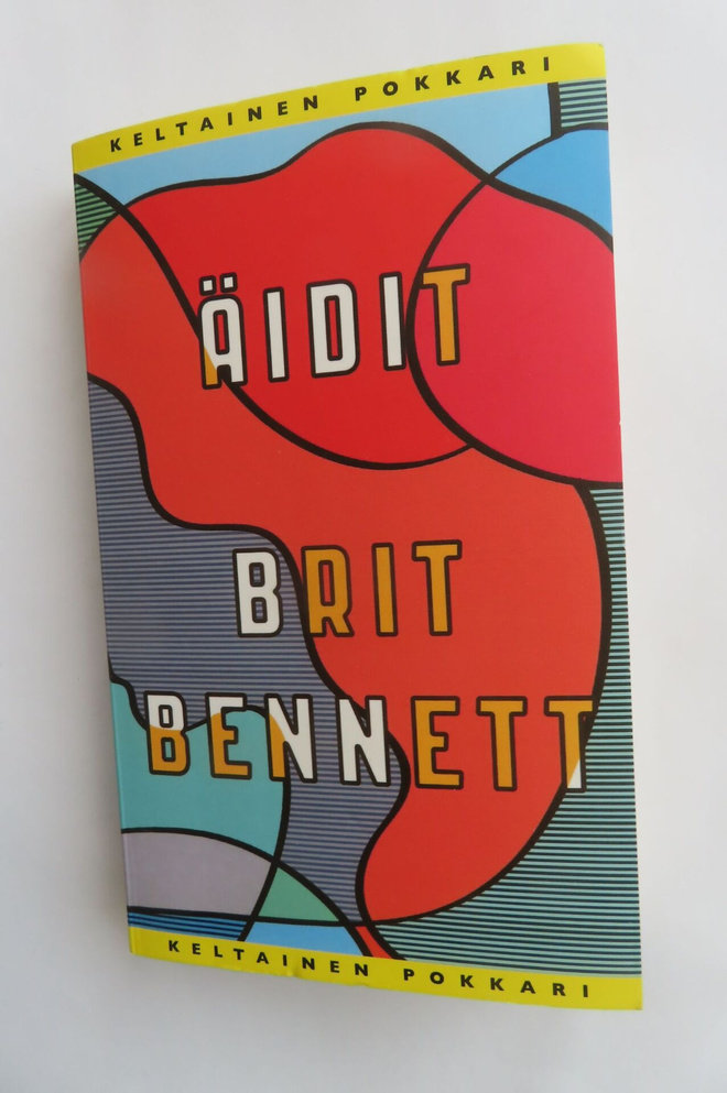 Britt Bennett: Äidit (Keltainen pokkari)