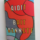 Britt Bennett: Äidit (Keltainen pokkari) - pikkukuva 1