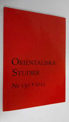 Orientaliska Studier Nr. 130 , 2012