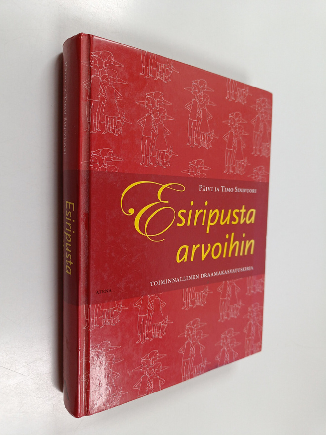Päivi Sinivuori : Esiripusta arvoihin : toiminnallinen dr...
