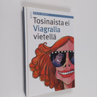 Anja Angel : Tosinaista ei Viagralla vietellä - pikkukuva 1