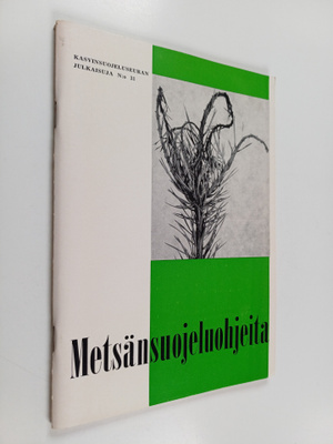 Metsänsuojeluohjeita