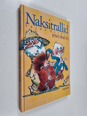 Eno Raud : Naksitrallid : 1. raamat