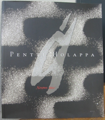 Pentti Holappa: Norsun ääni, Wsoy 2003. 56 s.