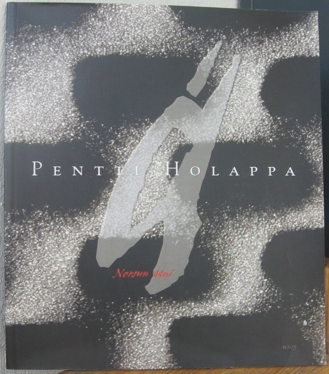 Pentti Holappa: Norsun ääni, Wsoy 2003. 56 s.