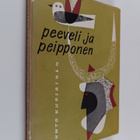 Unto Kupiainen : Peeveli ja peipponen : runoja - pikkukuva 1