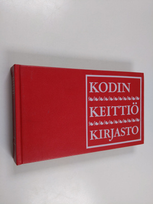 Kodin keittiökirjasto : keitot ja kastikkeet