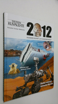 Vuoden kuvat ja puheenaiheet 2012: Tieteen kuvalehden vuo...