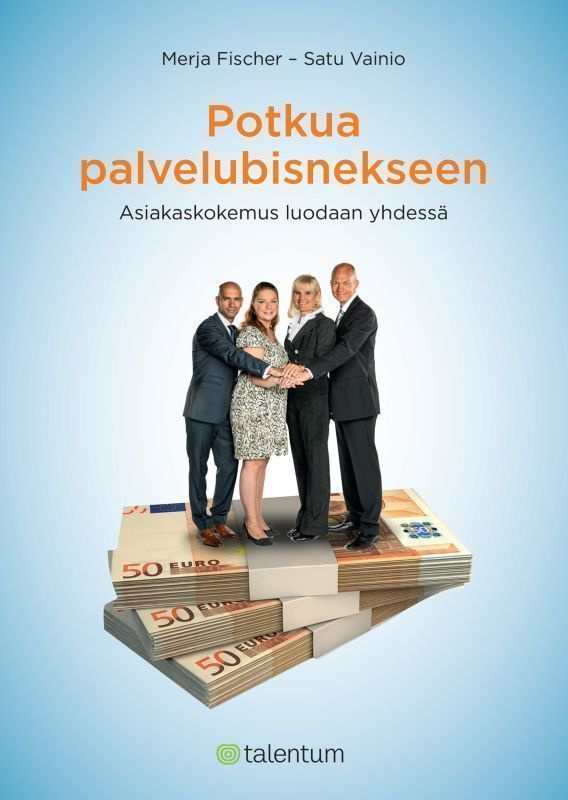 Merja Fischer: Potkua palvelubisnekseen