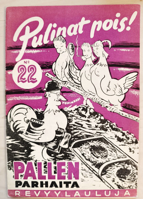 Pallen parhaita revyylauluja N:o 22 - Pulinat pois!