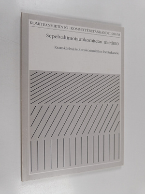 Sepelvaltimotautikomitean mietintö = Kranskärlssjukdomsko...