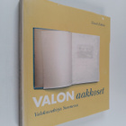 Taneli Eskola : Valon aakkoset - valokuvakirja Suomessa - pikkukuva 1