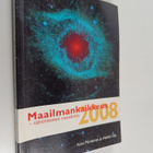 Asko Palviainen : Maailmankaikkeus 2008 : tähtitieteen vu... - pikkukuva 1