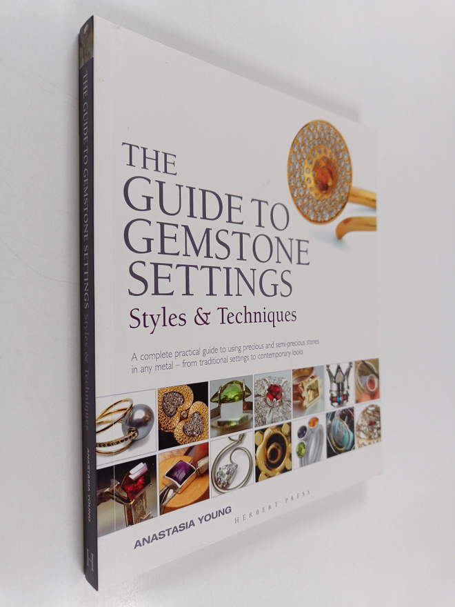 Anastasia Young : The guide to gemstone settings : styles...