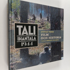 Stefan Forss : Tali-Ihantala 1944 : film och historia - pikkukuva 1
