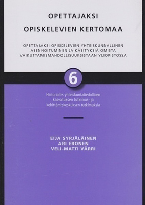 Eija Syrjäläinen: Opettajaksi opiskelevien kertomaa