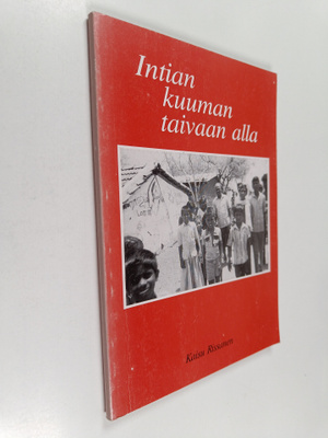 Kaisu Rissanen : Intian kuuman taivaan alla