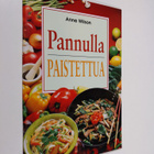 Anne Wilson : Pannulla paistettua - pikkukuva 1