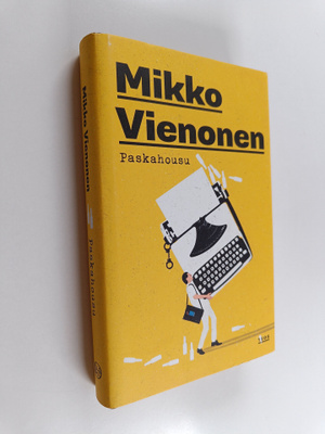 Mikko Vienonen : Paskahousu