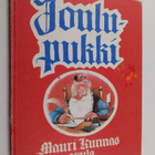 Mauri Kunnas : Joulupukki : kirja Joulupukin ja tonttujen... - pikkukuva 1
