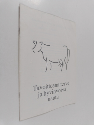 Tavoitteena terve ja hyvinvoiva nauta