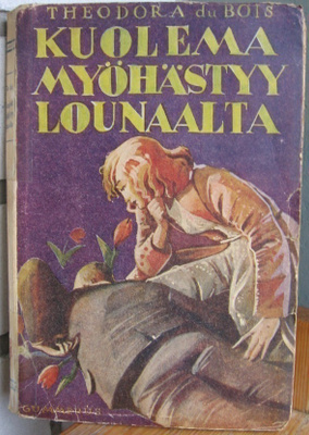 Theodora du Bois: Kuolema myöhästyy lounaalta. 213 s.