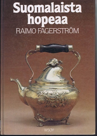 Raimo Fagerström : Suomalaista hopeaa