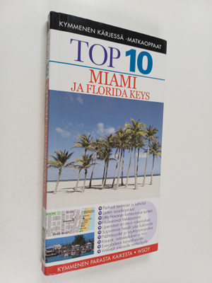 Jeffrey Kennedy : Top 10 Miami ja Florida Keys