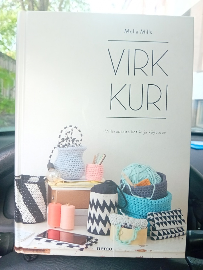 Molla Mills : Virkkuri - Virkkuutöitä kotiin ja käyttöön