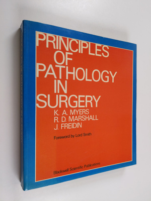 K. A. Myers ym. : Principles of Pathology in Surgery