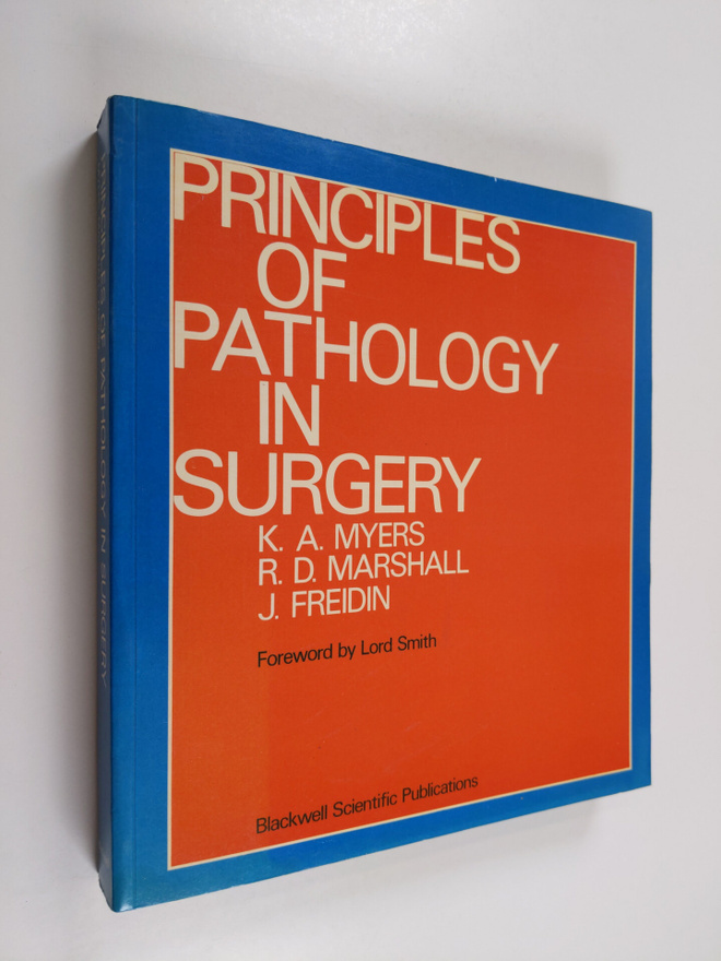 K. A. Myers ym. : Principles of Pathology in Surgery