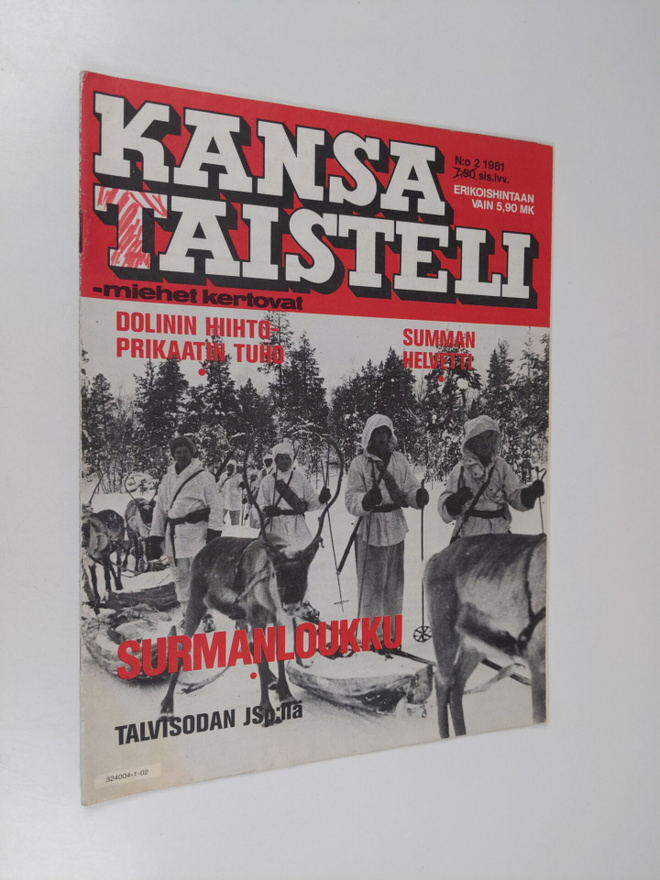 Kansa taisteli - Miehet kertovat  2/1981 : kuvauksia soti...