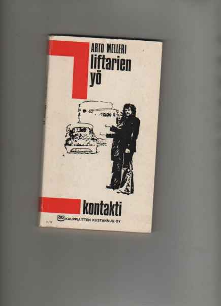 Melleri, Arto: Liftarien yö, Kaupp.kustannus 1973. nid., K3