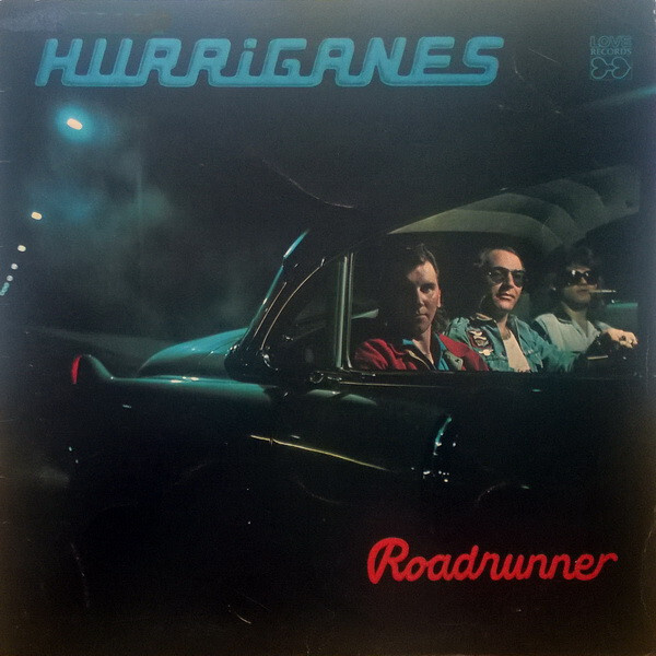 Hurriganes – Roadrunner (LRLP117)